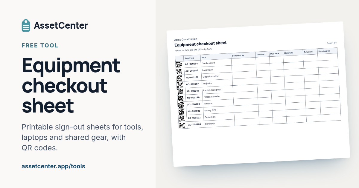 A printed equipment checkout sheet with asset tags, QR codes and columns for borrower, dates and signatures.